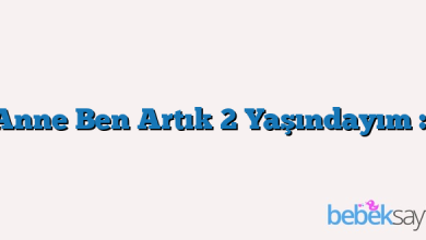 Anne Ben Artık 2 Yaşındayım :)
