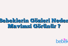 Bebeklerin Gözleri Neden Mavimsi Görünür ?