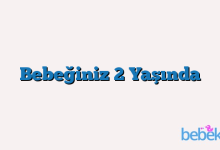 Bebeğiniz 2 Yaşında