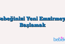 Bebeğinizi Yeni Emzirmeye Başlamak