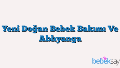 Yeni Doğan Bebek Bakımı Ve Abhyanga