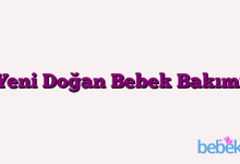 Yeni Doğan Bebek Bakımı