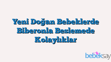 Yeni Doğan Bebeklerde Biberonla Beslemede Kolaylıklar