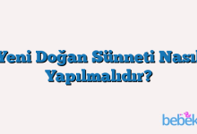 Yeni Doğan Sünneti Nasıl Yapılmalıdır?