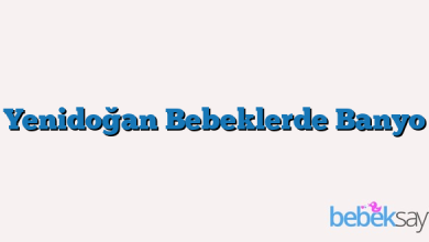 Yenidoğan Bebeklerde Banyo
