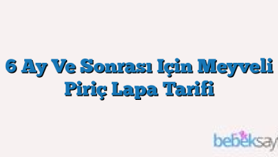 6 Ay Ve Sonrası Için Meyveli Piriç Lapa Tarifi