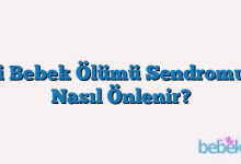 Ani Bebek Ölümü Sendromunu Nasıl Önlenir?