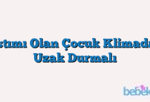 Astımı Olan Çocuk Klimadan Uzak Durmalı