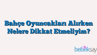 Bahçe Oyuncakları Alırken Nelere Dikkat Etmeliyim?