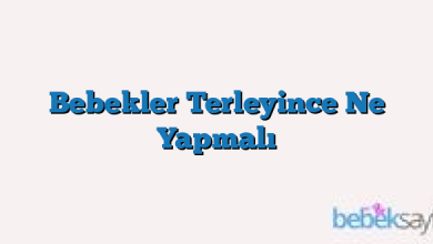 Bebekler Terleyince Ne Yapmalı