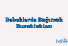 Bebeklerde Bağırsak Bozuklukları