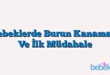 Bebeklerde Burun Kanaması Ve İlk Müdahale