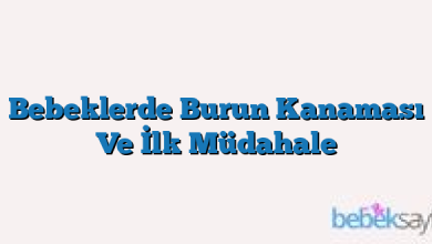 Bebeklerde Burun Kanaması Ve İlk Müdahale