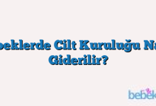 Bebeklerde Cilt Kuruluğu Nasıl Giderilir?