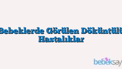 Bebeklerde Görülen Döküntülü Hastalıklar