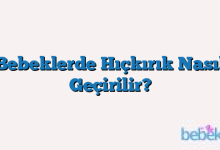 Bebeklerde Hıçkırık Nasıl Geçirilir?