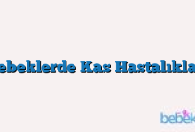 Bebeklerde Kas Hastalıkları