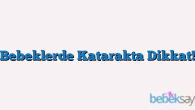 Bebeklerde Katarakta Dikkat!