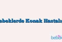 Bebeklerde Konak Hastalığı