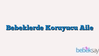Bebeklerde Koruyucu Aile