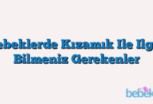 Bebeklerde Kızamık Ile Ilgili Bilmeniz Gerekenler
