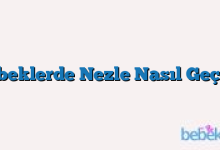 Bebeklerde Nezle Nasıl Geçer?