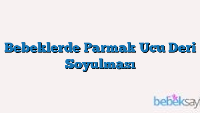 Bebeklerde Parmak Ucu Deri Soyulması