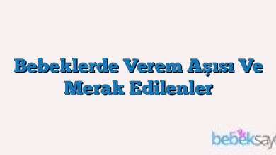 Bebeklerde Verem Aşısı Ve Merak Edilenler