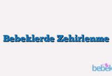 Bebeklerde Zehirlenme