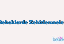 Bebeklerde Zehirlenmeler