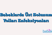 Bebeklerde Üst Solunum Yolları Enfeksiyonları