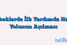 Bebeklerde İlk Yardımda Hava Yolunun Açılması