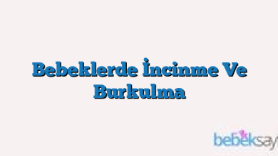 Bebeklerde İncinme Ve Burkulma