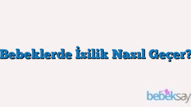 Bebeklerde İsilik Nasıl Geçer?