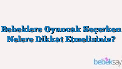 Bebeklere Oyuncak Seçerken Nelere Dikkat Etmelisiniz?
