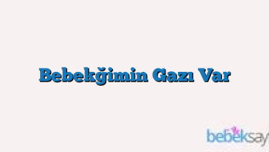 Bebekğimin Gazı Var