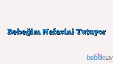 Bebeğim Nefesini Tutuyor
