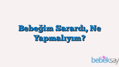 Bebeğim Sarardı, Ne Yapmalıyım?