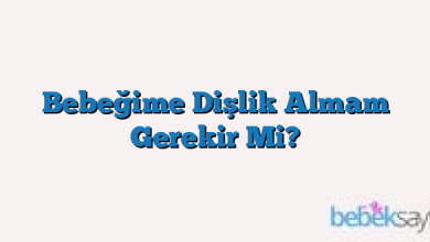 Bebeğime Dişlik Almam Gerekir Mi?
