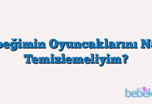 Bebeğimin Oyuncaklarını Nasıl Temizlemeliyim?