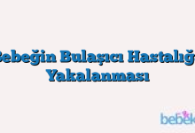 Bebeğin Bulaşıcı Hastalığa Yakalanması