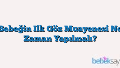 Bebeğin Ilk Göz Muayenesi Ne Zaman Yapılmalı?