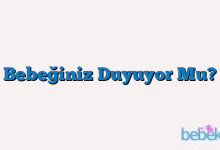 Bebeğiniz Duyuyor Mu?