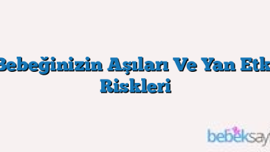 Bebeğinizin Aşıları Ve Yan Etki Riskleri