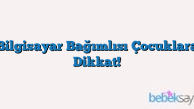 Bilgisayar Bağımlısı Çocuklara Dikkat!