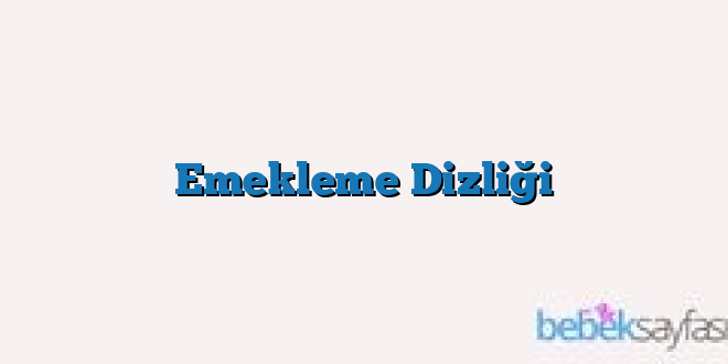 Emekleme Dizliği