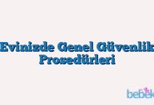 Evinizde Genel Güvenlik Prosedürleri