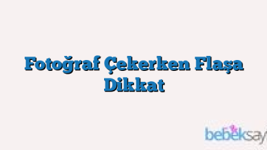Fotoğraf Çekerken Flaşa Dikkat