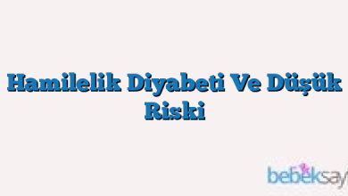 Hamilelik Diyabeti Ve Düşük Riski