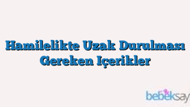 Hamilelikte Uzak Durulması Gereken Içerikler